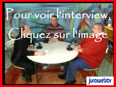 Interview de René JV par l'équipe de Jurawebtv.com - 1er janvier 2008 V1